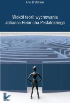 Okładka książki Wokół teorii wychowania Johanna Heinricha Pestalozziego