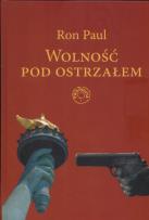 Okładka książki Wolność pod ostrzałem