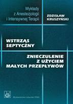 Okładka książki Wstrząs septyczny. Znieczulenie z użyciem małych przepływów