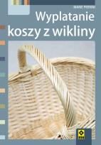 Okładka książki Wyplatanie koszy z wikliny