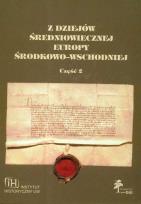 Opakowanie Z dziejów średniowiecznej Europy Środkowo-Wschodniej część 2