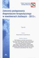Opakowanie Zalecenia postępowania diagnostyczno-terapeutycznego w nowotworach złośliwych - 2013 r. Tom 3