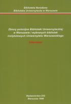 Opakowanie Zbiory polonijne Biblioteki Uniwersyteckiej w Warszawie i wybranych bibliotek instytutowych Uniwersytetu Warszawskiego Informator