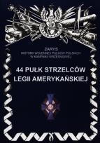 Okładka książki 44 Pułk Strzelców Legii Amerykańskiej