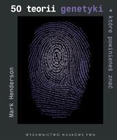 Okładka książki 50 teorii genetyki, które powinieneś znać