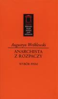 Okładka książki Anarchista z rozpaczy