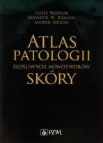 Okładka książki Atlas patologii złośliwych nowotworów skóry