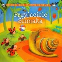Okładka książki Bajki dla najmłodszych. Przyjaciele ślimaka