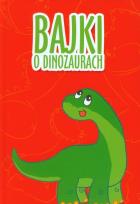 Okładka książki Bajki o dinozaurach