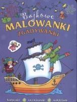 Okładka książki Bajkowe malowanki zgadywanki zeszyt 1