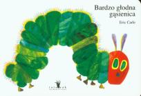 Okładka książki Bardzo głodna gąsienica w.2014