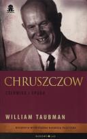 Okładka książki Chruszczow Człowiek i epoka
