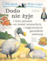 Okładka książki Ciekawe dlaczego - Dodo nie żyje