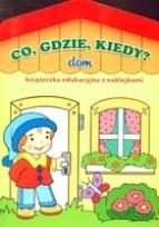 Okładka książki Co, gdzie, kiedy? - dom