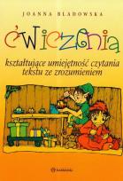 Okładka książki Ćwiczenia kształtujące umiejętność czytania tekstu ze zrozumieniem