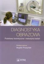 Okładka książki Diagnostyka obrazowa. Podstawy teoretyczne