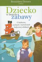 Okładka książki Dziecko w świecie zabawy BR