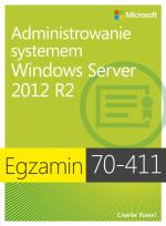 Okładka książki Egz. 70-411: Administrowanie systemem Windows Serv