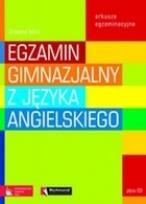 Okładka książki Egzamin gimnazjalny z języka angielskiego Arkusze egzaminacyjne z płytą CD