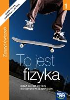 Okładka książki Fizyka GIM 1 To jest fizyka ćw NE