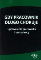 Okładka książki Gdy pracownik długo choruje