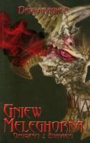 Okładka książki Gniew Meleghorna Opowieści z Borhaanu