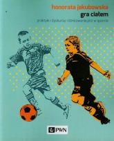 Okładka książki Gra ciałem