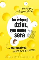 Okładka książki Im więcej dziur, tym mniej sera