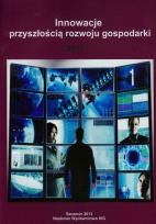 Opakowanie Innowacje przyszłością rozwoju gospodarki Część I