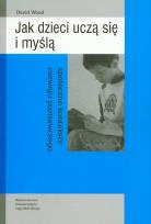 Okładka książki Jak dzieci uczą się i myślą