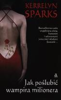 Okładka książki Jak poślubić wampira milionera