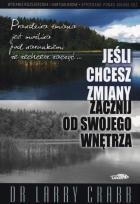 Okładka książki Jeśli chcesz zmiany zacznij od swojego wnętrza