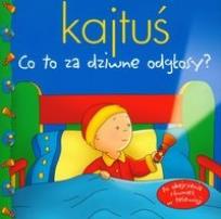 Okładka książki Kajtuś. Co to za dziwne odgłosy REA