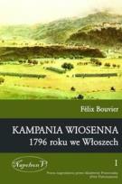 Okładka książki Kampania wiosenna 1796 roku we Włoszech tom 1