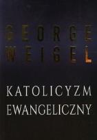 Okładka książki Katolicyzm ewangeliczny