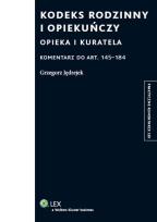 Okładka książki Kodeks rodzinny i opiekuńczy Opieka i kuratela