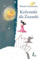 Okładka książki Kołysanki dla Zuzanki