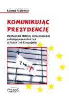 Okładka książki Komunikując prezydencję