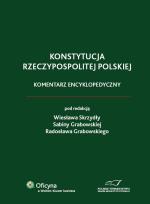Okładka książki Konstytucja Rzeczypospolitej Polskiej. Komentarz encyklopedyczny