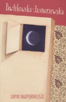 Okładka książki Liryki najpiękniejsze - Pawlikowska-Jasnorzewska