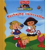 Okładka książki Little people. Kochajmy zwierzątka