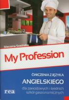 Okładka książki My Profession Ćwiczenia dla szkół gastronomicznych
