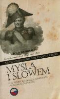 Opakowanie Myślą i słowem Polsko-rosyjski dyskurs ideowy XIX wieku