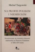 Okładka książki Na prawie polskim i niemieckim