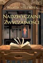 Okładka książki Nadzwyczajne zwyczajności