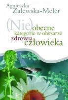 Okładka książki (Nie)obecne kategorie w obszarze zdrowia człowieka
