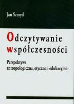 Okładka książki Odczytywanie współczesności