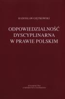 Okładka książki Odpowiedzialność dyscyplinarna w prawie polskim