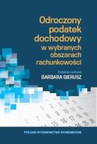 Okładka książki Odroczony podatek dochodowy w wybranych obszarach rachunkowości