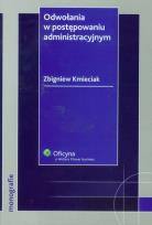 Okładka książki Odwołanie w postępowaniu administracyjnym